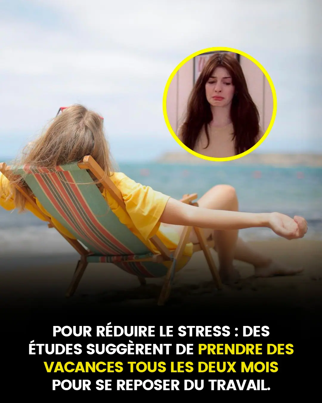Pour reduire le stress des etudes suggerent de prendre des vacances tous les deux mois pour se reposer du travail.jpg