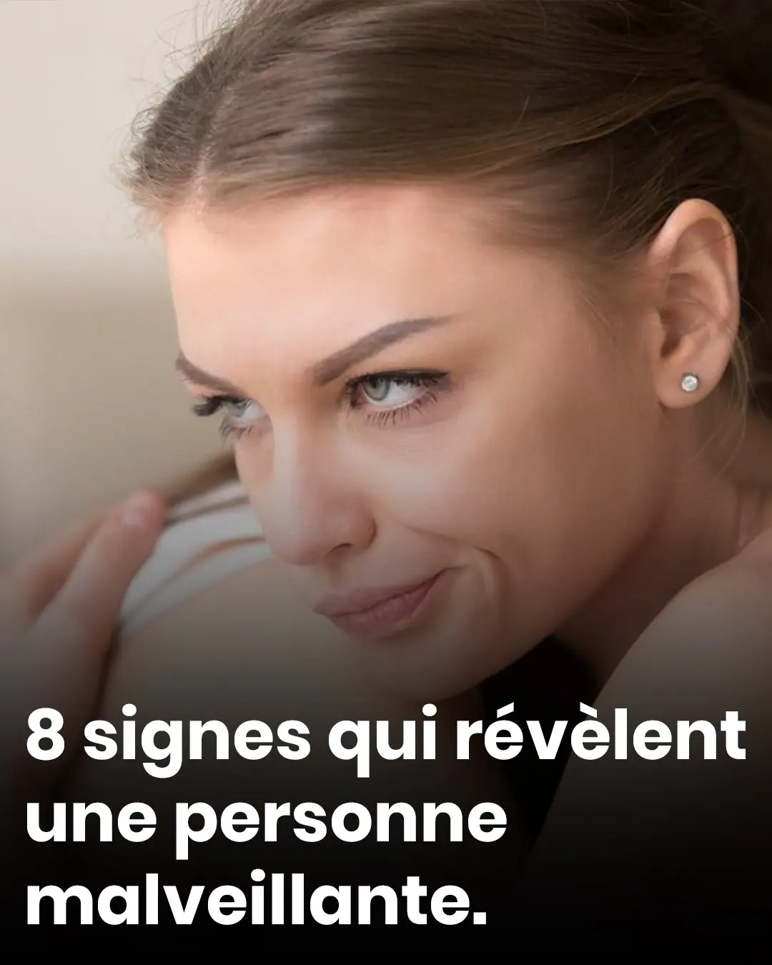 Huit signes qui revelent une personne malveillante.jpg